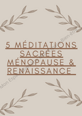 Contenu 5 Méditations Sacrées Ménopause + Bonus Offerts